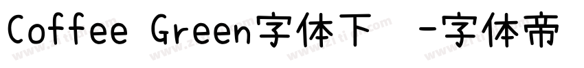 Coffee Green字体下载字体转换